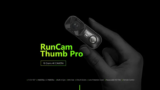 RunCam Thumb Pro – Υπέροχες 4Κ@30fps λήψεις από μια κάμερα 16γρ. που στοιχίζει μόλις 84,6€!