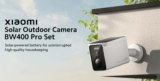 Xiaomi Solar Outdoor Camera BW 400 Pro Set Global Version: Ασφαλίστε το χώρο σας με τη δύναμη της ηλιακής ενέργειας!