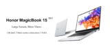 HONOR MagicBook 15 2021 Edition :15,6″ FHD οθόνη, Intel i5 11ης γενιάς, 16GB RAM/512GB SSD, 65W φόρτιση και backlit Keyboard με 803.3€!!