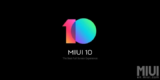 H Xiaomi ανακοίνωσε τη λίστα των συσκευών που θα αναβαθμιστούν σε MIUI 10
