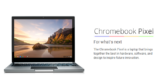 Να σας συστήσω επίσημα: Κυρίες και κύριοι, το Chromebook Pixel!