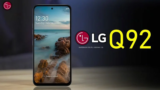 [Update: Παρουσιάστηκε επίσημα] LG Q92 : To νέο 5G τηλέφωνο της LG κάνει την εμφάνιση του, σε Live φωτογραφίες.