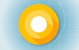 Η Developer Preview έκδοση του Android O είναι εδώ, και είναι διαθέσιμη για κατέβασμα