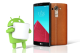 Το LG G4 θα είναι η πρώτη μη-Nexus συσκευή που θα λάβει αναβάθμιση στο Android 6.0