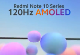 Με Super AMOLED οθόνες στα 120Hz θα έρθουν τα Redmi Note 10!!!